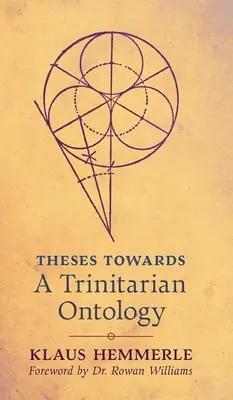 Tezy w kierunku ontologii trynitarnej - Theses Towards A Trinitarian Ontology