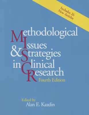 Kwestie metodologiczne i strategie w badaniach klinicznych - Methodological Issues and Strategies in Clinical Research