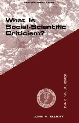 Czym jest społeczna krytyka naukowa? - What Is Social Scientific Criticism?