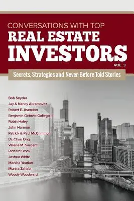 Rozmowy z najlepszymi inwestorami na rynku nieruchomości Vol. 3: Tom 3 - Conversations with Top Real Estate Investors Vol. 3: Volume 3