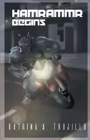 Hamrammr Begins: Księga druga - Hamrammr Begins: Book Two