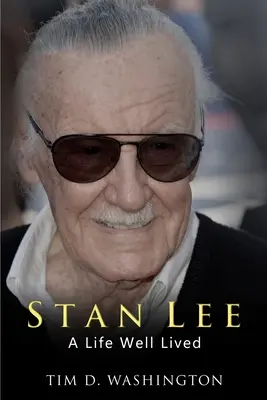 Stan Lee: Dobrze przeżyte życie - Stan Lee: A Life Well Lived