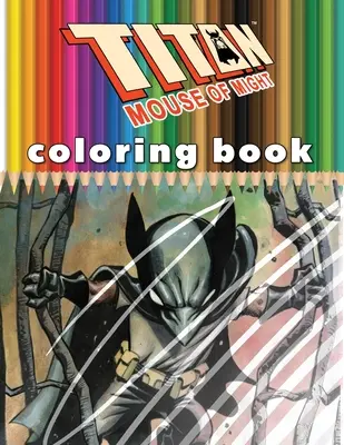 Kolorowanka z serii Mysz Tytana Mocy - Titan Mouse of Might Coloring Book