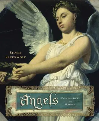 Anioły: Towarzysze w magii - Angels: Companions in Magick