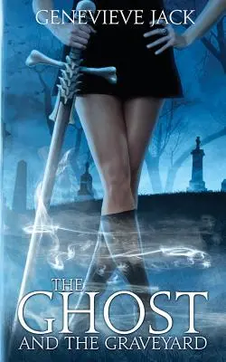 Duch i cmentarz - The Ghost and The Graveyard