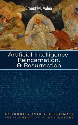 Sztuczna inteligencja, reinkarnacja i zmartwychwstanie - Artificial Intelligence, Reincarnation, and Resurrection