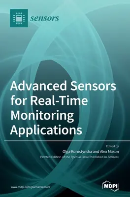 Zaawansowane czujniki do monitorowania w czasie rzeczywistym - Advanced Sensors for Real-Time Monitoring Applications