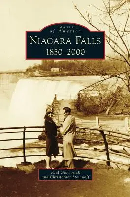 Niagara Falls: 1850-2000