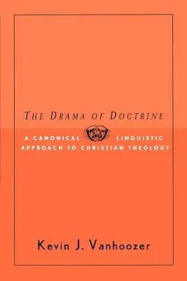 Dramat doktryny - The Drama of Doctrine