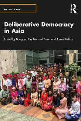 Demokracja deliberatywna w Azji - Deliberative Democracy in Asia