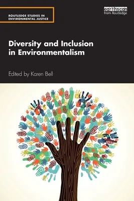 Różnorodność i integracja w ekologii - Diversity and Inclusion in Environmentalism