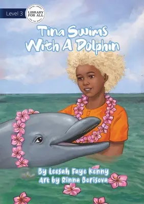 Tina pływa z delfinem - Tina Swims With A Dolphin