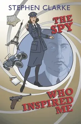 Szpieg, który mnie zainspirował - The Spy Who Inspired Me