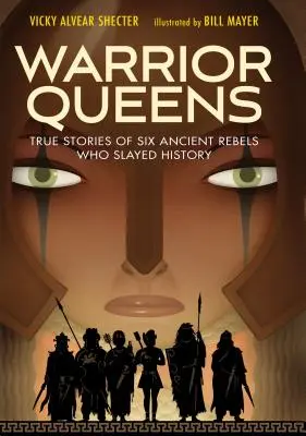 Wojownicze królowe: Prawdziwe historie sześciu starożytnych buntowniczek, które pokonały historię - Warrior Queens: True Stories of Six Ancient Rebels Who Slayed History