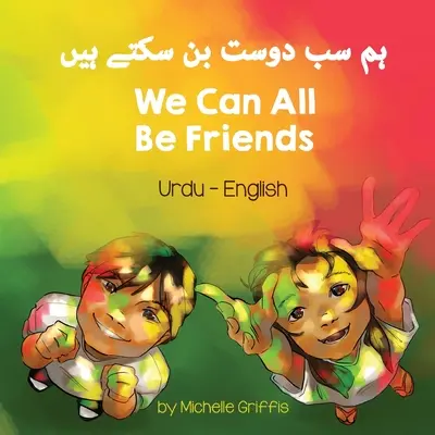 Wszyscy możemy być przyjaciółmi (urdu-angielski) - We Can All Be Friends (Urdu-English)