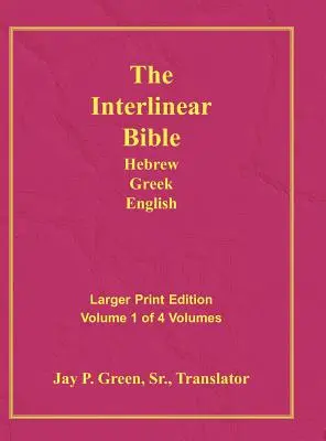 Interlinearna hebrajska grecka angielska Biblia - PR-FL/OE/KJ Duży druk Tom 1 - Interlinear Hebrew Greek English Bible-PR-FL/OE/KJ Large Pring Volume 1