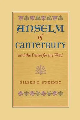 Anzelm z Canterbury i pragnienie słowa - Anselm of Canterbury and the Desire for the Word