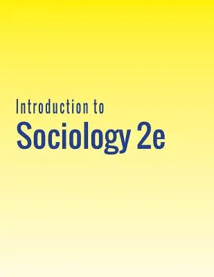 Wprowadzenie do socjologii 2e - Introduction to Sociology 2e