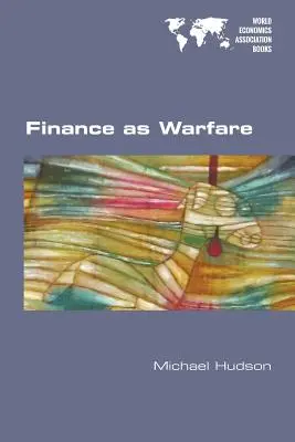 Finanse jako działania wojenne - Finance as Warfare