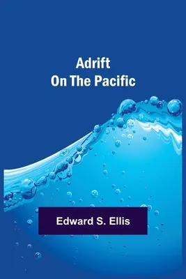 Dryfując po Pacyfiku - Adrift on the Pacific