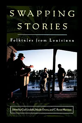 Zamiana opowieści: Opowieści ludowe z Luizjany - Swapping Stories: Folktales from Louisiana