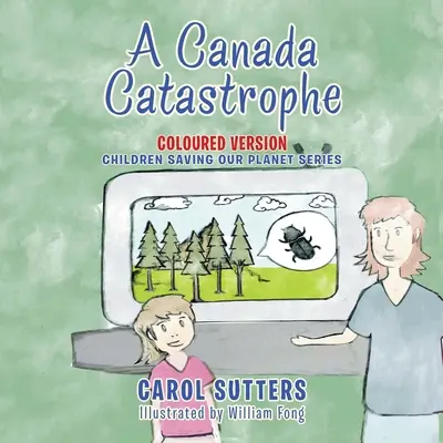 Katastrofa w Kanadzie: Wersja kolorowa - A Canada Catastrophe: Coloured Version