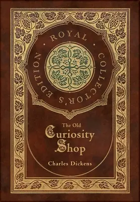 The Old Curiosity Shop (Królewskie wydanie kolekcjonerskie) (etui laminowane w twardej oprawie z obwolutą) - The Old Curiosity Shop (Royal Collector's Edition) (Case Laminate Hardcover with Jacket)