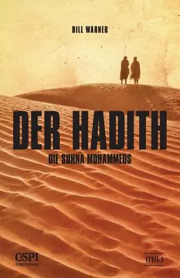 Der Hadith: Sunna Mohammedów - Der Hadith: Die Sunna Mohammeds