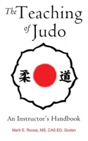 Nauczanie judo: podręcznik instruktora - The Teaching of Judo: An Instructor's Handbook