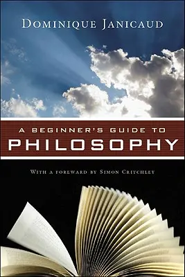 Przewodnik po filozofii dla początkujących - A Beginner's Guide to Philosophy