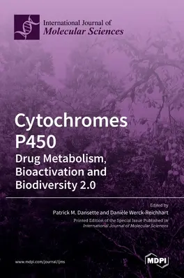 Cytochromy P450: Metabolizm leków, bioaktywacja i bioróżnorodność 2.0