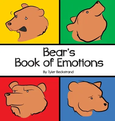 Niedźwiedzia księga emocji - Bear's Book of Emotions