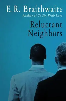 Niechętni sąsiedzi - Reluctant Neighbors