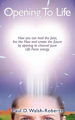 Otwierając się na życie - Opening To Life