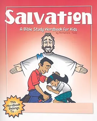 Zbawienie: Podręcznik do studiowania Biblii dla dzieci - Salvation: A Bible Study Wordbook for Kids