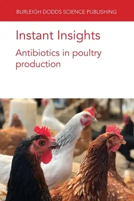 Instant Insights: Antybiotyki w produkcji drobiu - Instant Insights: Antibiotics in poultry production