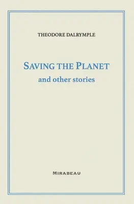 Ratowanie planety i inne historie - Saving the Planet and Other Stories