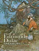 Skarb Edmunda Dulaca: 116 kolorowych ilustracji - An Edmund Dulac Treasury: 116 Color Illustrations