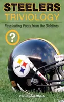 Steelers Triviology: Fascynujące fakty z boiska - Steelers Triviology: Fascinating Facts from the Sidelines