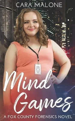 Mind Games: Powieść kryminalistyczna z hrabstwa Fox - Mind Games: A Fox County Forensics Novel