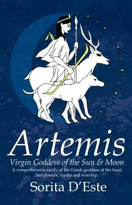 Artemida - dziewicza bogini słońca i księżyca - Artemis - Virgin Goddess of the Sun & Moon