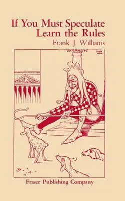 Jeśli musisz spekulować, poznaj zasady