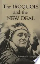 Irokezi i nowy ład - The Iroquois and the New Deal