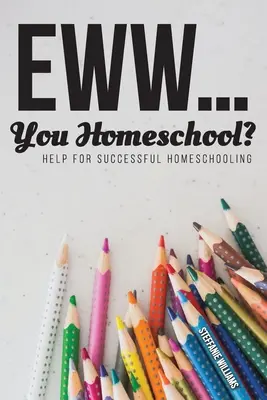 Eww.... Szkoła domowa? - Eww.... You Homeschool?