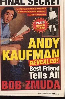 Andy Kaufman ujawniony! Najlepszy przyjaciel mówi wszystko - Andy Kaufman Revealed!: Best Friend Tell All