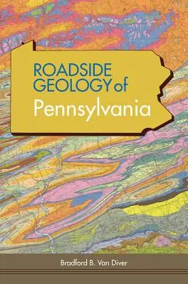 Przydrożna geologia Pensylwanii - Roadside Geology of Pennsylvania