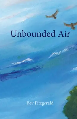 Unbounded Air: Kolekcja o ptakach i ich świecie - Unbounded Air: A Collection About Birds and Their World