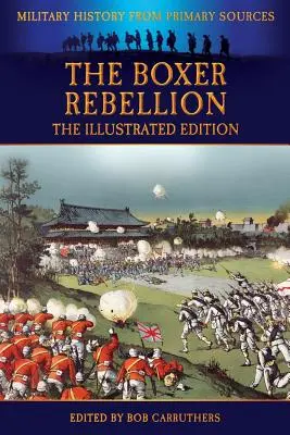 Bunt bokserów - wydanie ilustrowane - The Boxer Rebellion - The Illustrated Edition