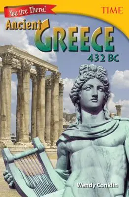 Jesteś tam! Starożytna Grecja 432 p.n.e. - You Are There! Ancient Greece 432 BC