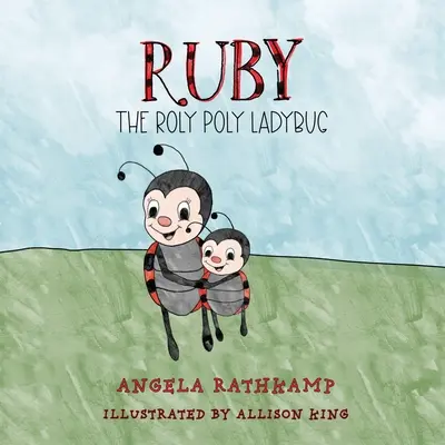 Ruby i biedronka Roly Poly - Ruby and the Roly Poly Ladybug